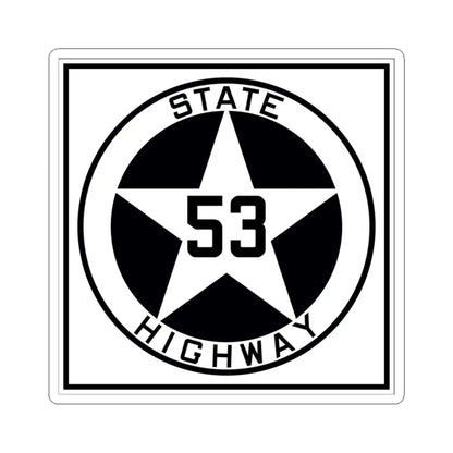 Texas 53 1917 (Texas) (Road Sign) STICKER Vinyl Kiss-Cut Decal 3 Inch White - The Sticker Space