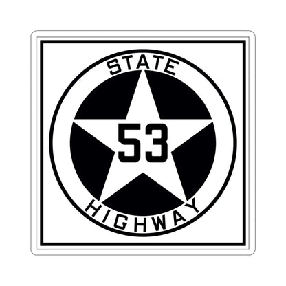 Texas 53 1917 (Texas) (Road Sign) STICKER Vinyl Kiss-Cut Decal 4 Inch White - The Sticker Space