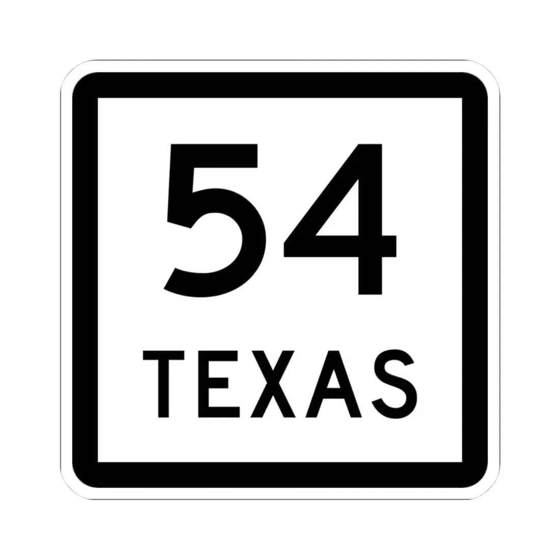 Texas 54 (Texas) (Road Sign) STICKER Vinyl Kiss-Cut Decal 3 Inch White - The Sticker Space