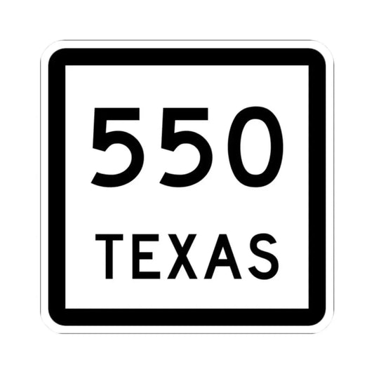 Texas 550 (Texas) (Road Sign) STICKER Vinyl Kiss-Cut Decal 2 Inch White - The Sticker Space