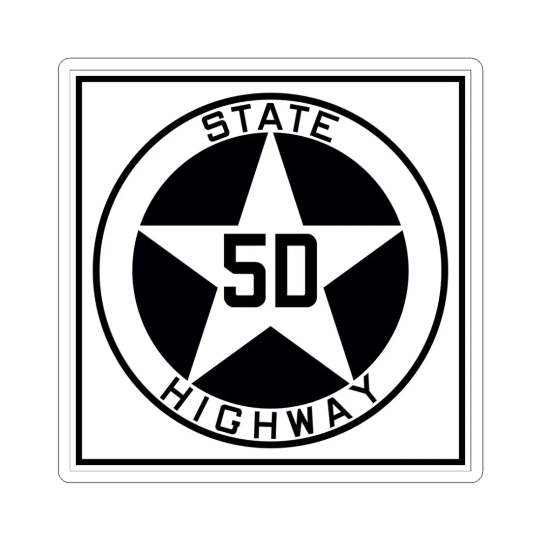 Texas 5D 1917 (Texas) (Road Sign) STICKER Vinyl Kiss-Cut Decal 3 Inch White - The Sticker Space