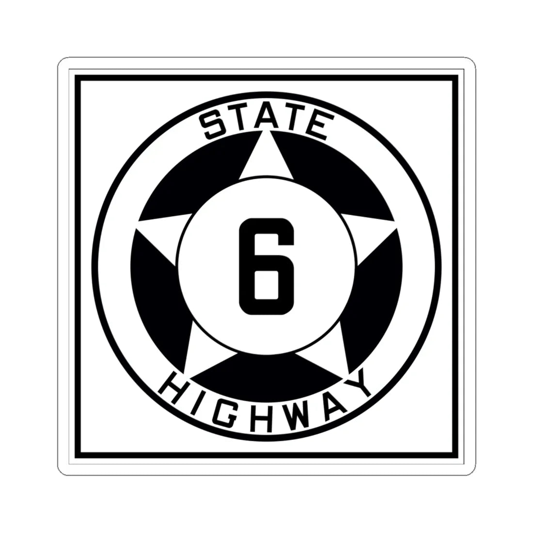 Texas 6 1935 (Texas) (Road Sign) STICKER Vinyl Kiss-Cut Decal 6 Inch White - The Sticker Space