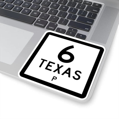 Texas 6-P (Texas) (Road Sign) STICKER Vinyl Kiss-Cut Decal - The Sticker Space