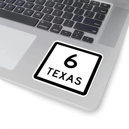 Texas 6 (Texas) (Road Sign) STICKER Vinyl Kiss-Cut Decal - The Sticker Space