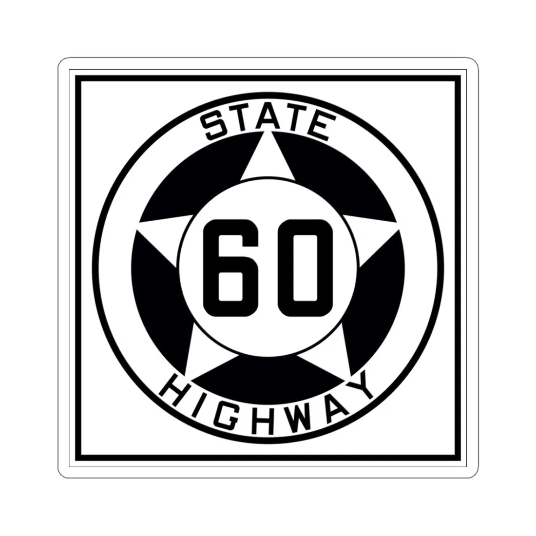 Texas 60 1935 (Texas) (Road Sign) STICKER Vinyl Kiss-Cut Decal 3 Inch White - The Sticker Space