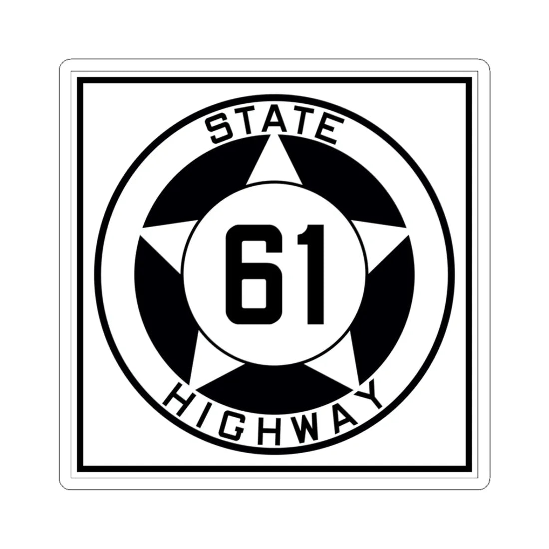 Texas 61 1935 (Texas) (Road Sign) STICKER Vinyl Kiss-Cut Decal 3 Inch White - The Sticker Space
