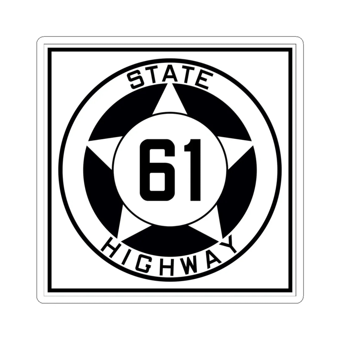 Texas 61 1935 (Texas) (Road Sign) STICKER Vinyl Kiss-Cut Decal 4 Inch White - The Sticker Space