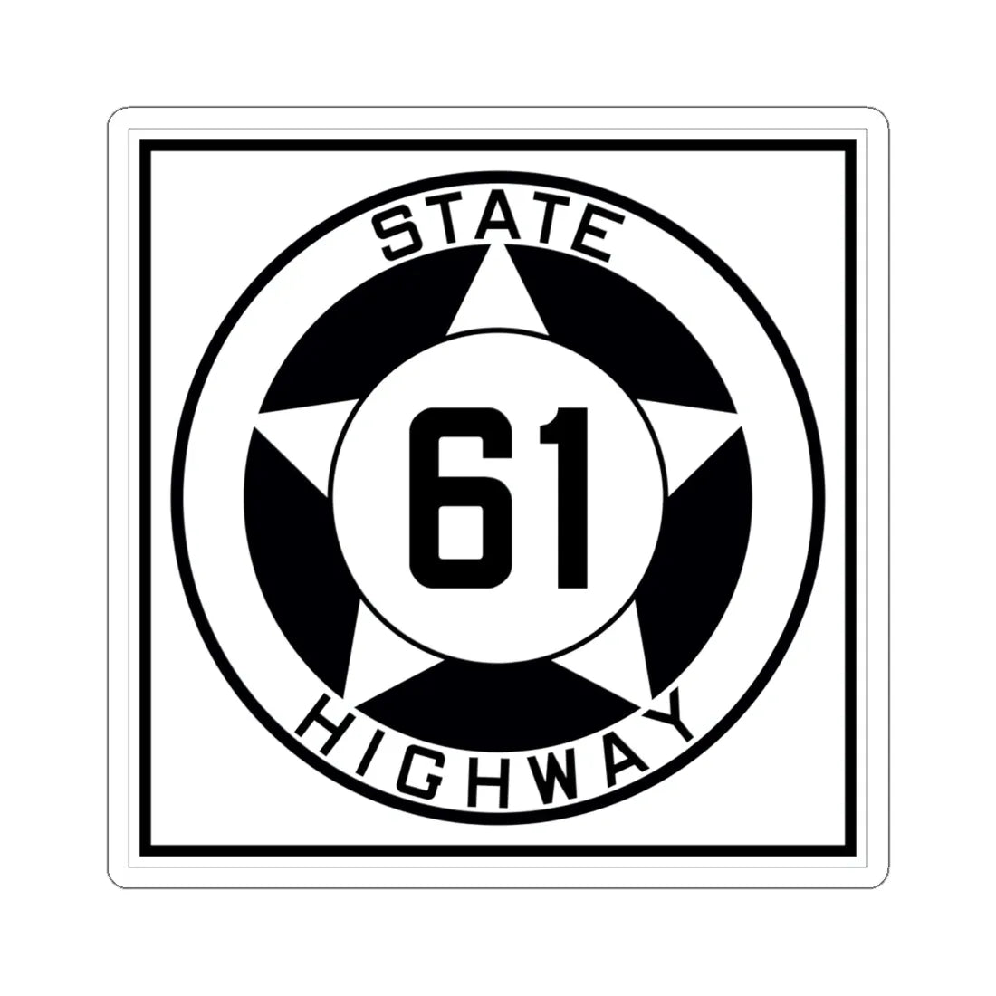 Texas 61 1935 (Texas) (Road Sign) STICKER Vinyl Kiss-Cut Decal 6 Inch White - The Sticker Space