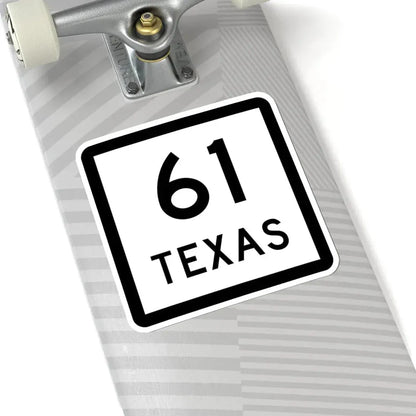 Texas 61 (Texas) (Road Sign) STICKER Vinyl Kiss-Cut Decal - The Sticker Space