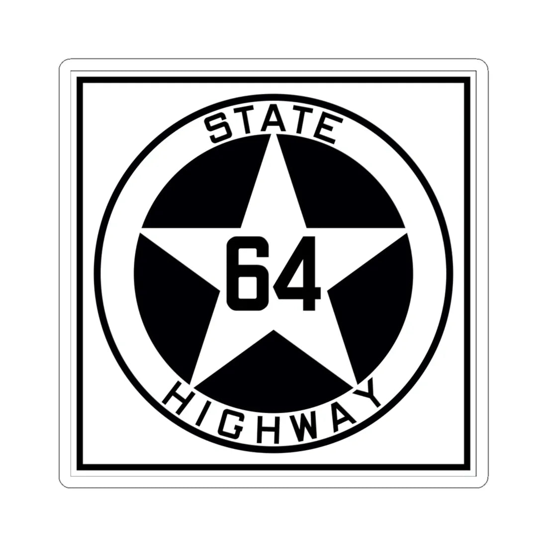 Texas 64 1917 (Texas) (Road Sign) STICKER Vinyl Kiss-Cut Decal 6 Inch White - The Sticker Space