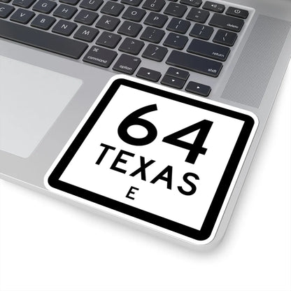 Texas 64-E (Texas) (Road Sign) STICKER Vinyl Kiss-Cut Decal - The Sticker Space
