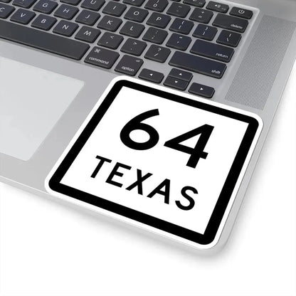 Texas 64 (Texas) (Road Sign) STICKER Vinyl Kiss-Cut Decal - The Sticker Space