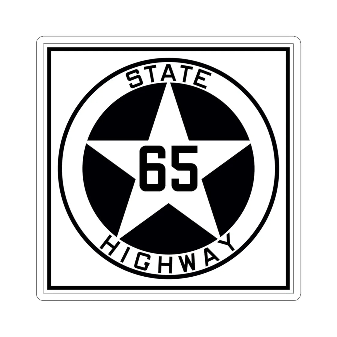 Texas 65 1917 (Texas) (Road Sign) STICKER Vinyl Kiss-Cut Decal 6 Inch White - The Sticker Space