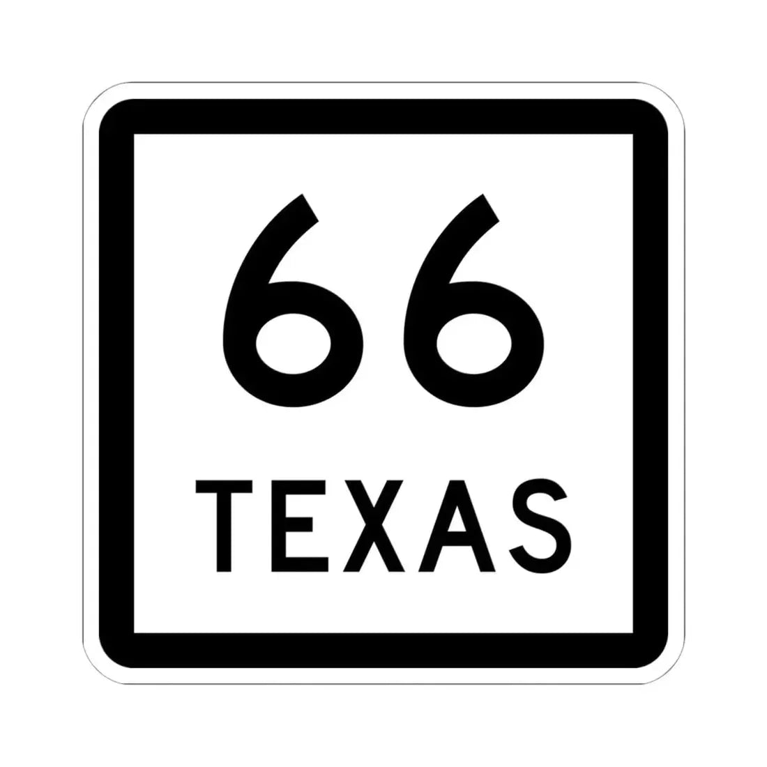 Texas 66 (Texas) (Road Sign) STICKER Vinyl Kiss-Cut Decal 6 Inch White - The Sticker Space