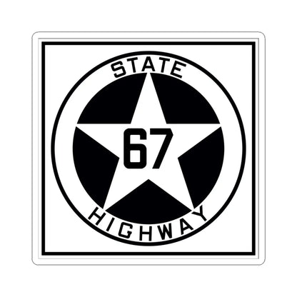 Texas 67 1917 (Texas) (Road Sign) STICKER Vinyl Kiss-Cut Decal 6 Inch White - The Sticker Space