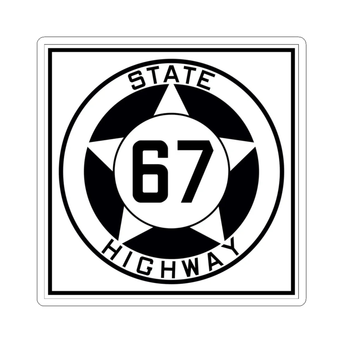 Texas 67 1935 (Texas) (Road Sign) STICKER Vinyl Kiss-Cut Decal 3 Inch White - The Sticker Space