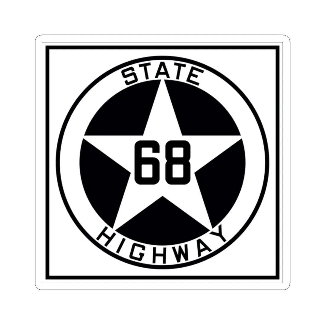 Texas 68 1917 (Texas) (Road Sign) STICKER Vinyl Kiss-Cut Decal 2 Inch White - The Sticker Space