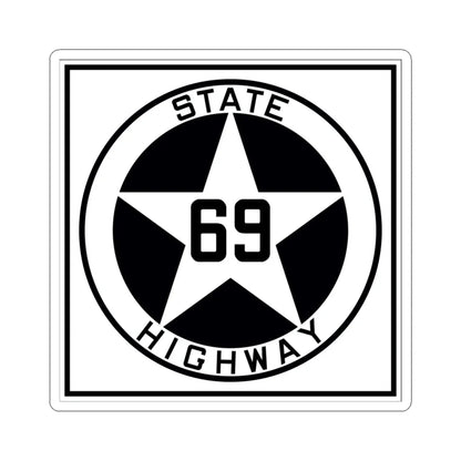 Texas 69 1917 (Texas) (Road Sign) STICKER Vinyl Kiss-Cut Decal 4 Inch White - The Sticker Space