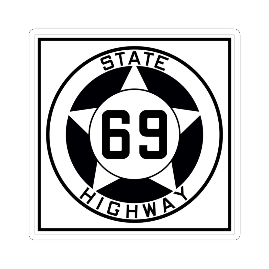 Texas 69 1935 (Texas) (Road Sign) STICKER Vinyl Kiss-Cut Decal 3 Inch White - The Sticker Space