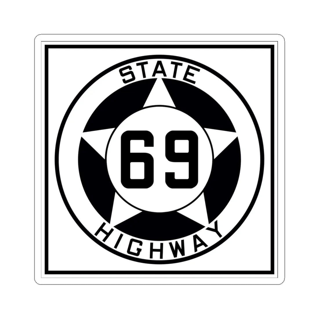 Texas 69 1935 (Texas) (Road Sign) STICKER Vinyl Kiss-Cut Decal 4 Inch White - The Sticker Space