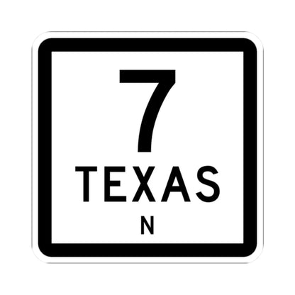 Texas 7-N (Texas) (Road Sign) STICKER Vinyl Kiss-Cut Decal 2 Inch White - The Sticker Space