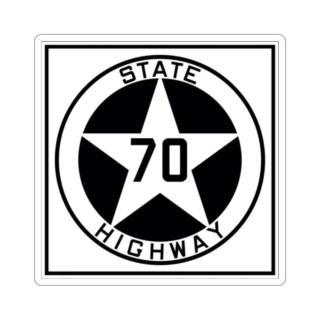 Texas 70 1917 (Texas) (Road Sign) STICKER Vinyl Kiss-Cut Decal 2 Inch White - The Sticker Space
