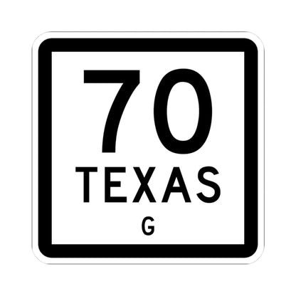 Texas 70-G (Texas) (Road Sign) STICKER Vinyl Kiss-Cut Decal 3 Inch White - The Sticker Space