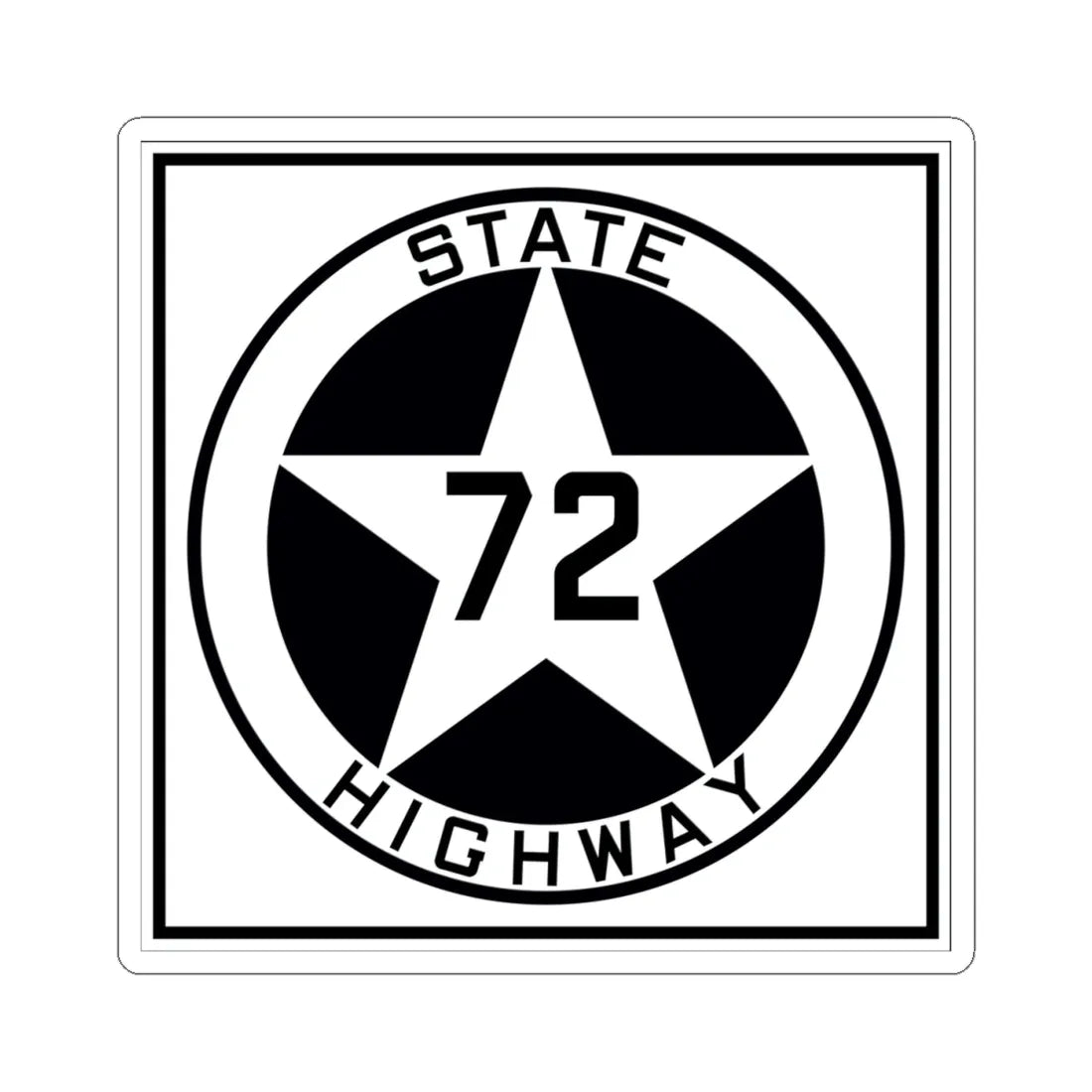 Texas 72 1917 (Texas) (Road Sign) STICKER Vinyl Kiss-Cut Decal 4 Inch White - The Sticker Space