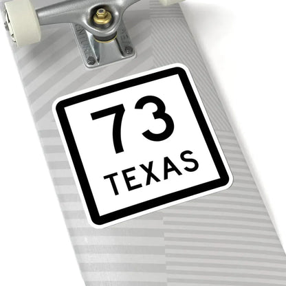 Texas 73 (Texas) (Road Sign) STICKER Vinyl Kiss-Cut Decal - The Sticker Space