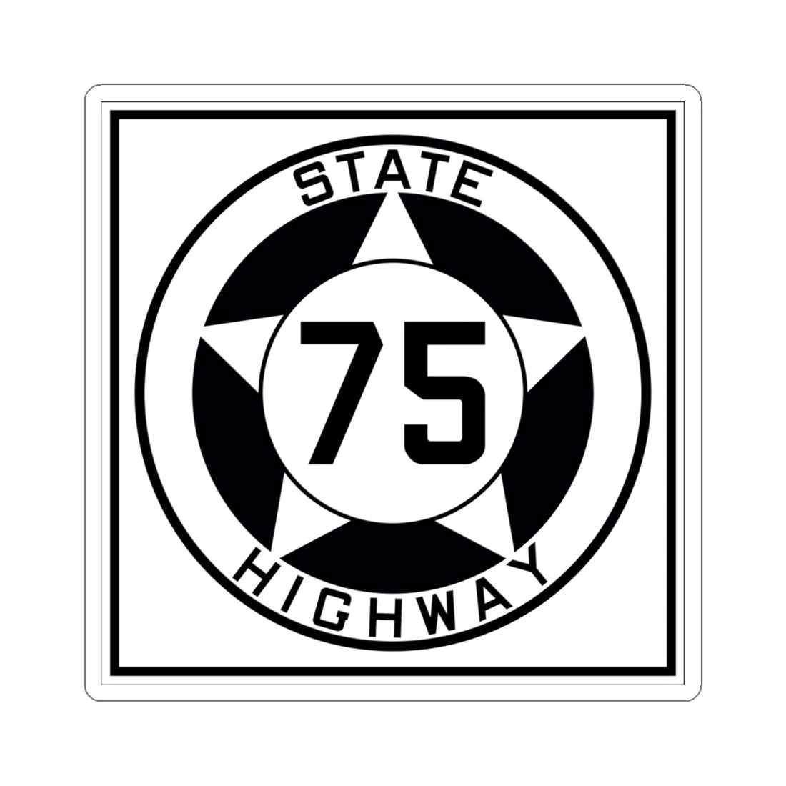Texas 75 1935 (Texas) (Road Sign) STICKER Vinyl Kiss-Cut Decal 6 Inch White - The Sticker Space