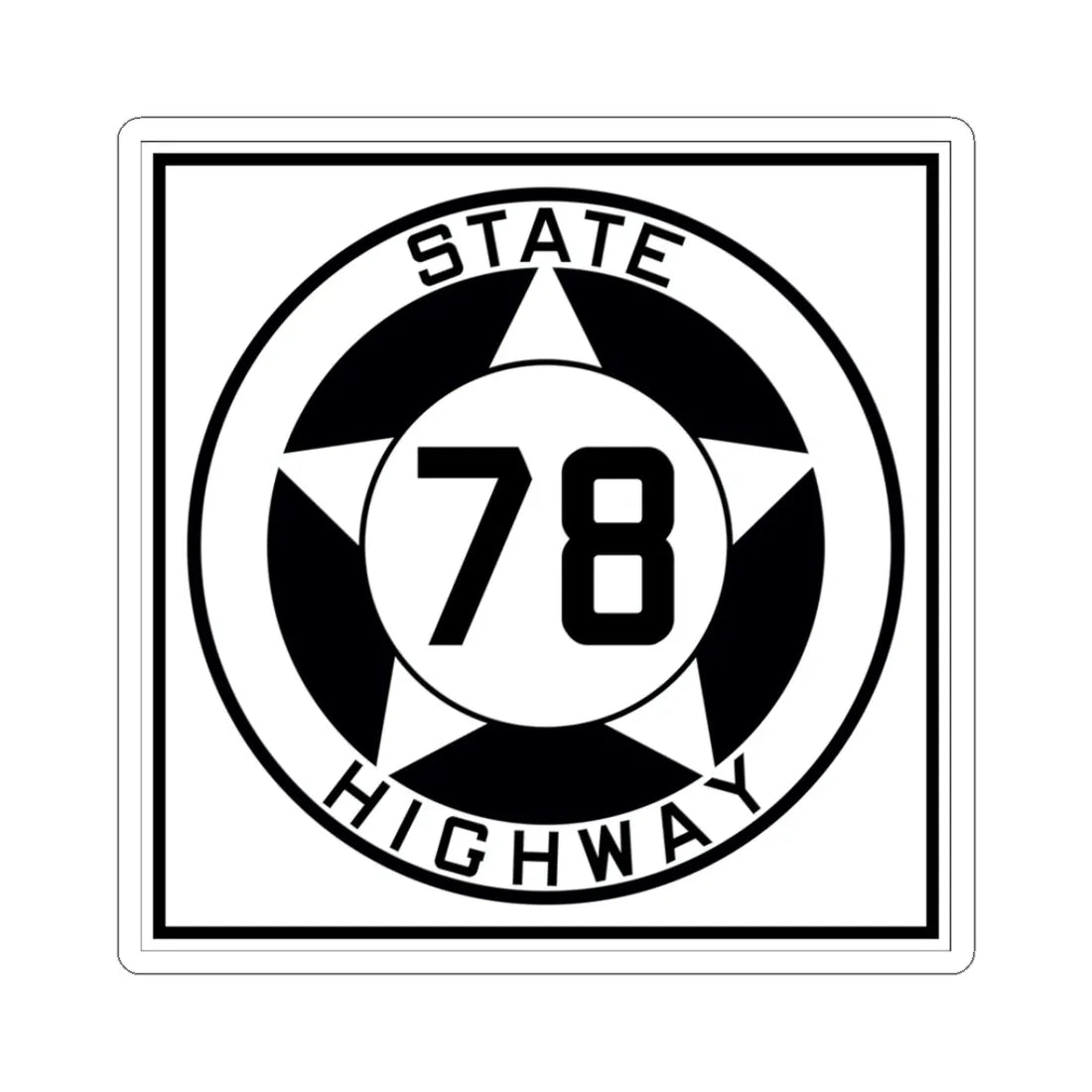 Texas 78 1935 (Texas) (Road Sign) STICKER Vinyl Kiss-Cut Decal 3 Inch White - The Sticker Space