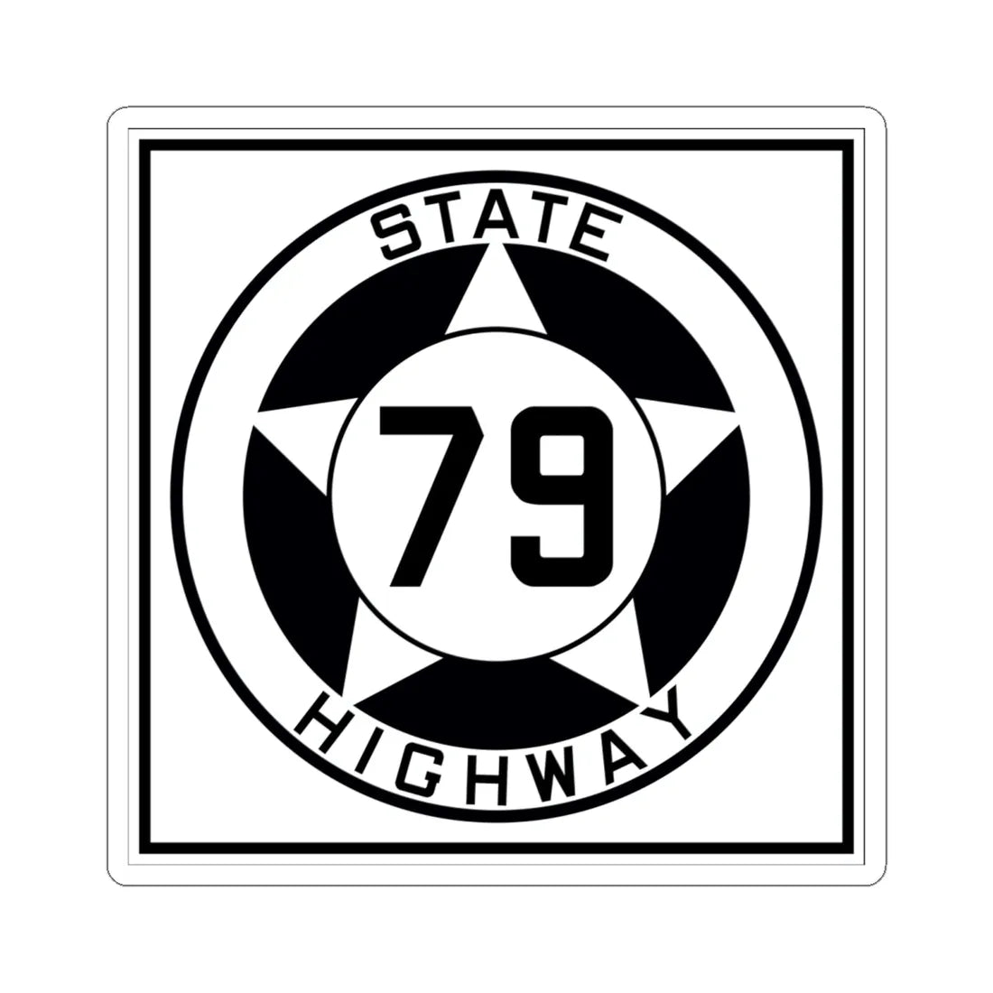 Texas 79 1935 (Texas) (Road Sign) STICKER Vinyl Kiss-Cut Decal 6 Inch White - The Sticker Space