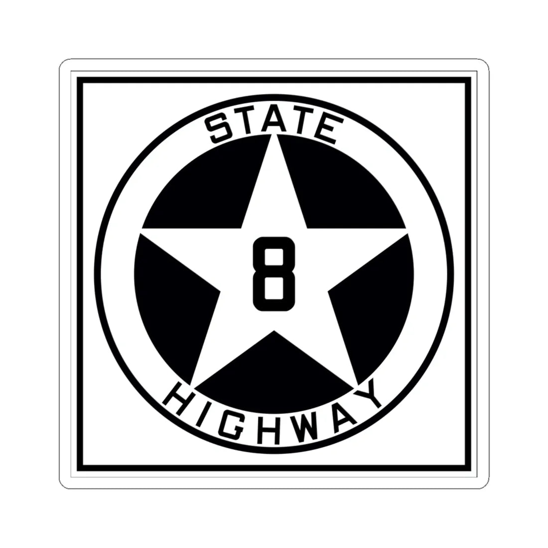 Texas 8 1917 (Texas) (Road Sign) STICKER Vinyl Kiss-Cut Decal 6 Inch White - The Sticker Space