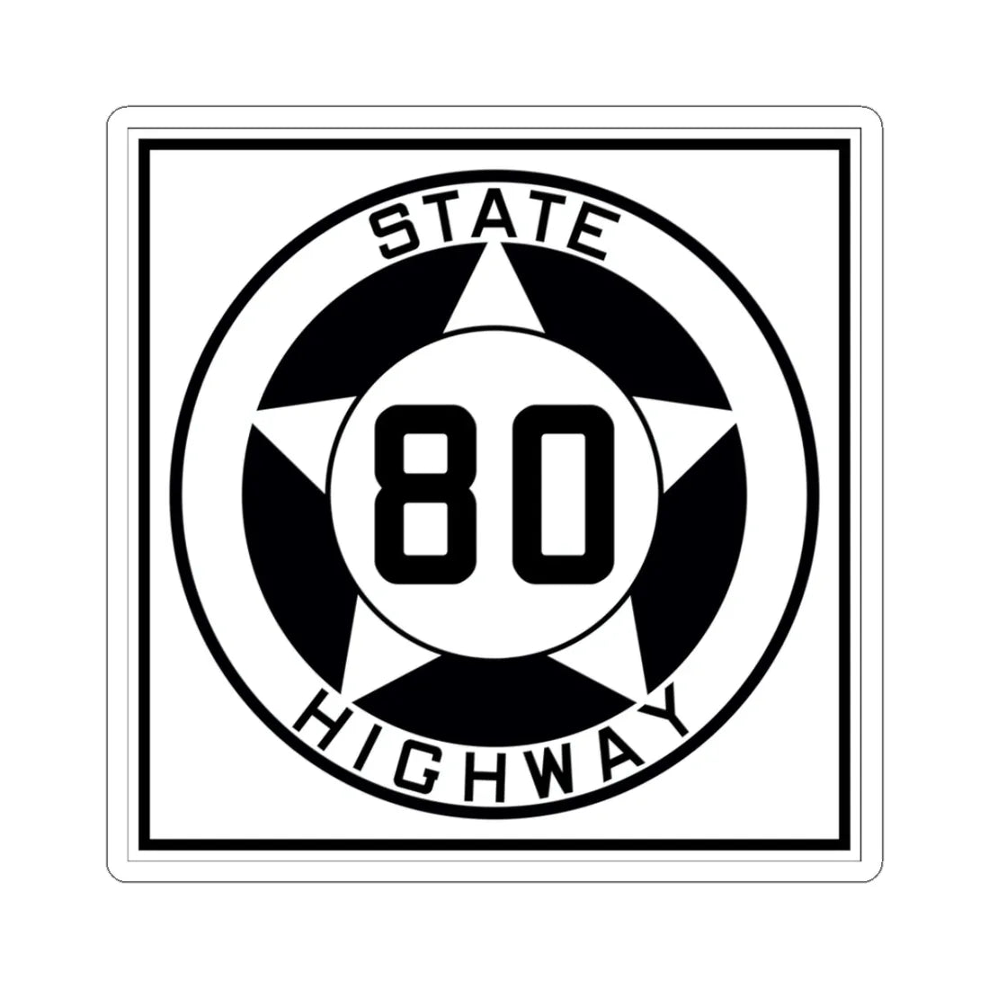 Texas 80 1935 (Texas) (Road Sign) STICKER Vinyl Kiss-Cut Decal 3 Inch White - The Sticker Space