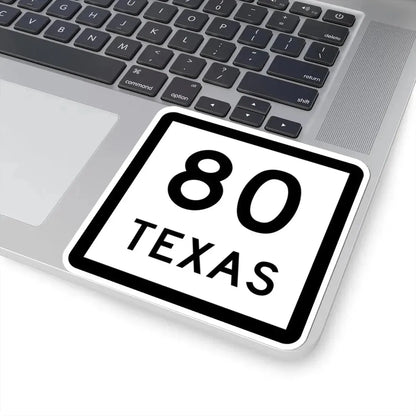 Texas 80 (Texas) (Road Sign) STICKER Vinyl Kiss-Cut Decal - The Sticker Space