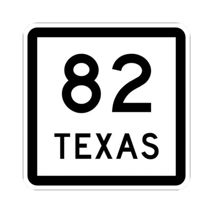 Texas 82 (Texas) (Road Sign) STICKER Vinyl Kiss-Cut Decal 2 Inch White - The Sticker Space