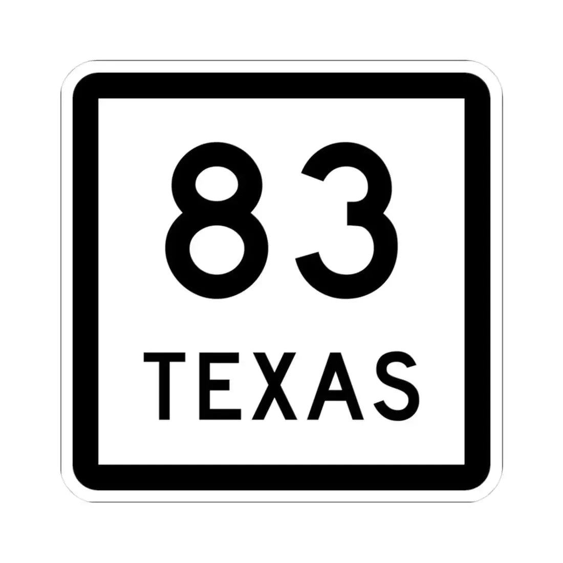 Texas 83 (Texas) (Road Sign) STICKER Vinyl Kiss-Cut Decal - The Sticker Space