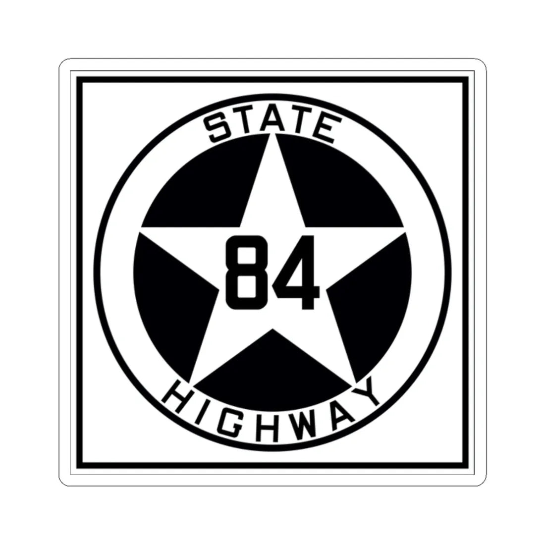 Texas 84 1917 (Texas) (Road Sign) STICKER Vinyl Kiss-Cut Decal 2 Inch White - The Sticker Space