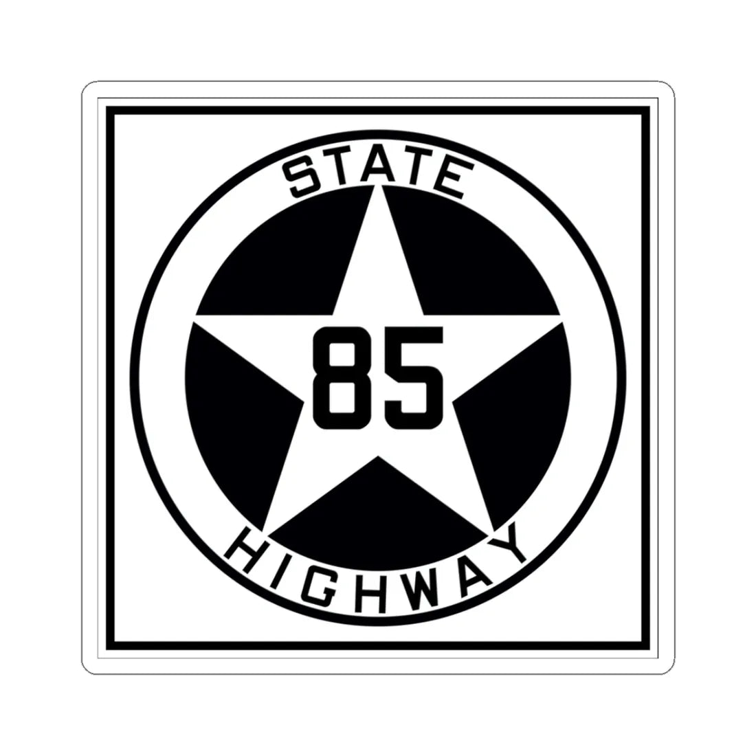 Texas 85 1917 (Texas) (Road Sign) STICKER Vinyl Kiss-Cut Decal 3 Inch White - The Sticker Space