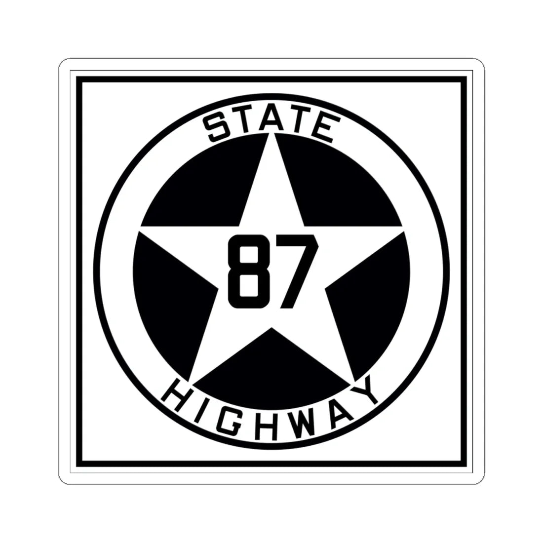 Texas 87 1917 (Texas) (Road Sign) STICKER Vinyl Kiss-Cut Decal 4 Inch White - The Sticker Space