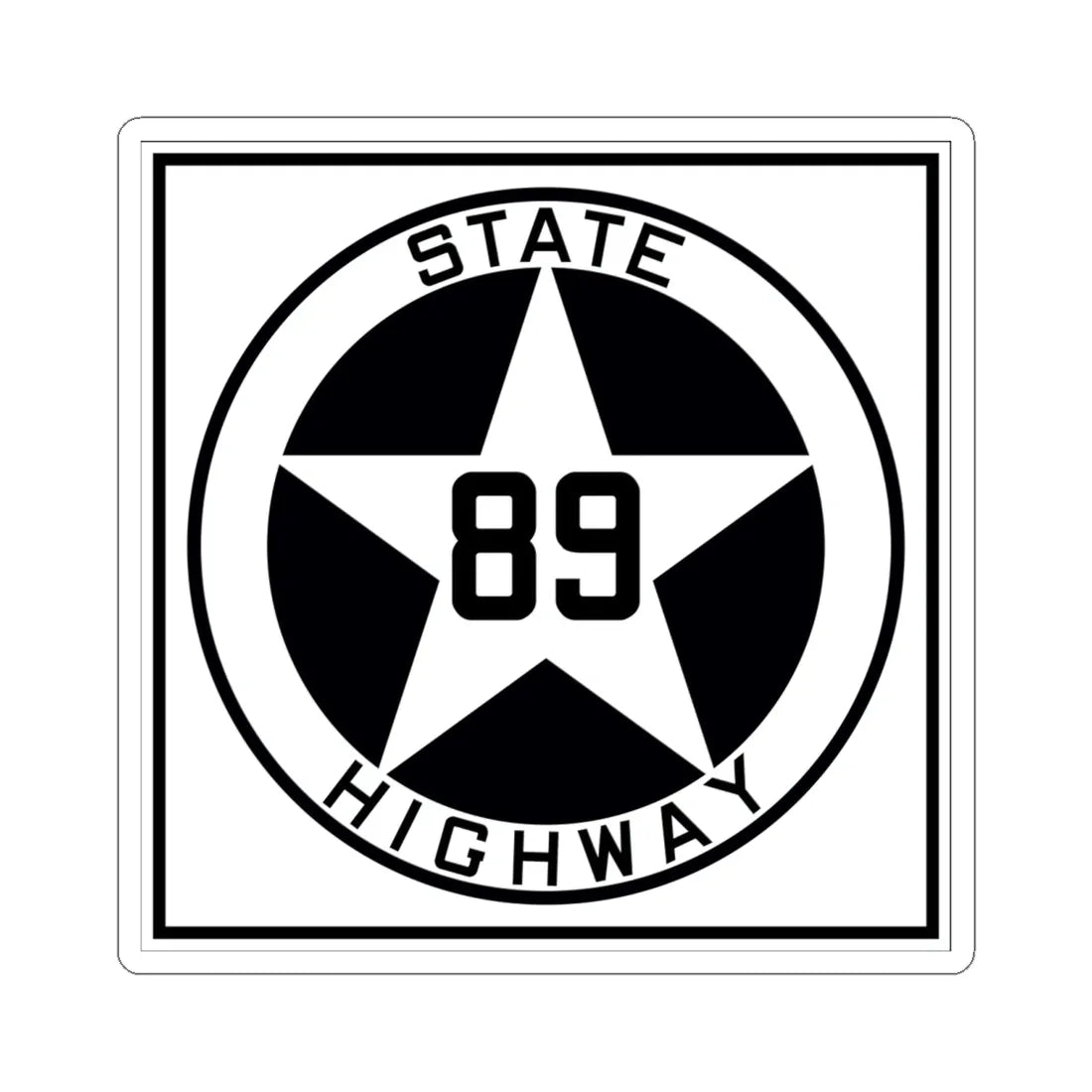 Texas 89 1917 (Texas) (Road Sign) STICKER Vinyl Kiss-Cut Decal 6 Inch White - The Sticker Space