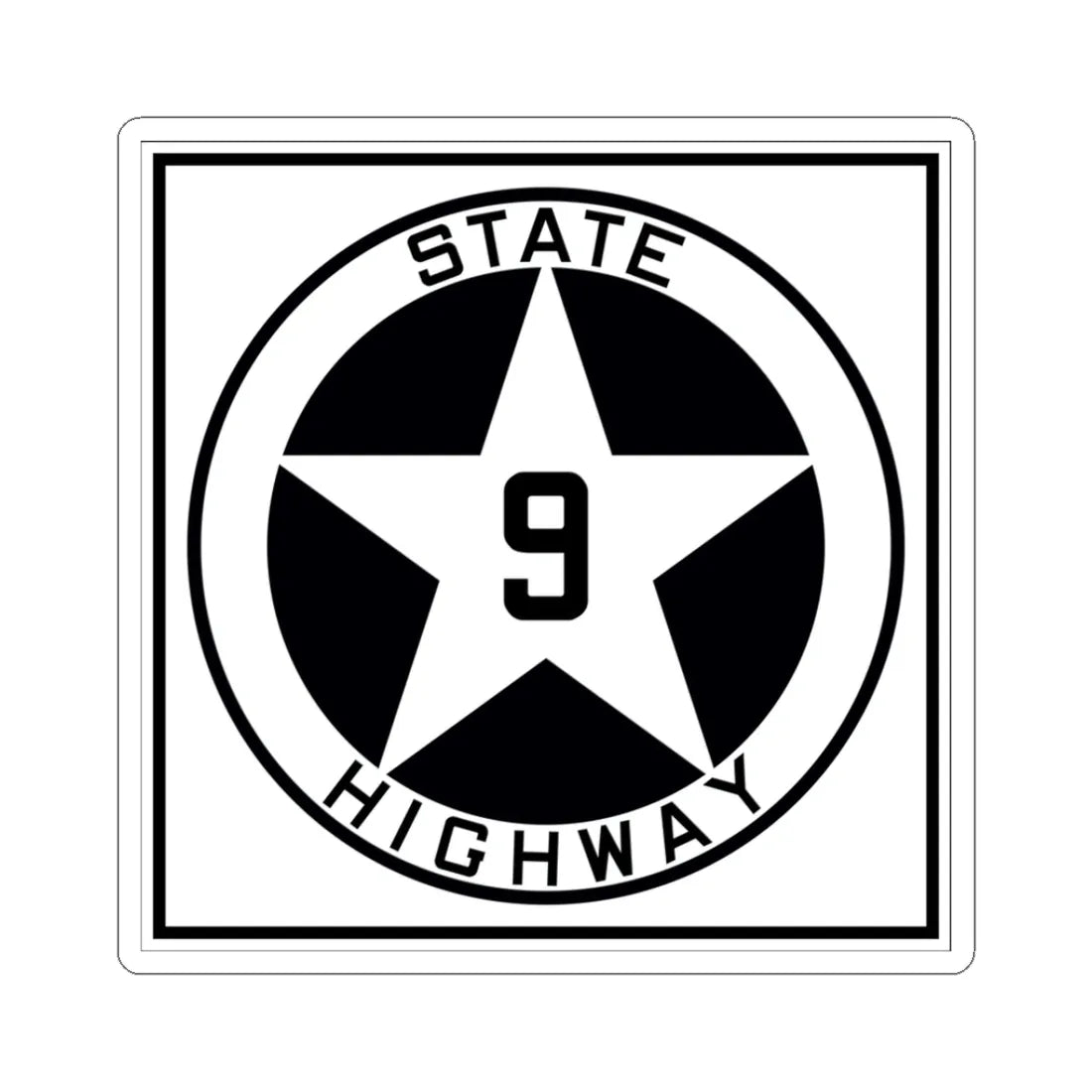 Texas 9 1917 (Texas) (Road Sign) STICKER Vinyl Kiss-Cut Decal 3 Inch White - The Sticker Space