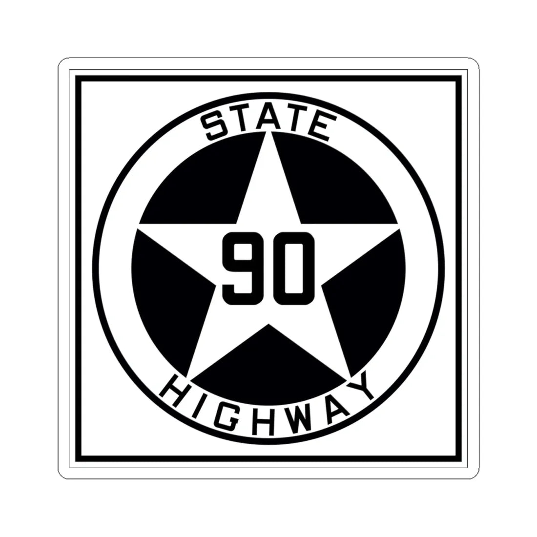 Texas 90 1917 (Texas) (Road Sign) STICKER Vinyl Kiss-Cut Decal 4 Inch White - The Sticker Space