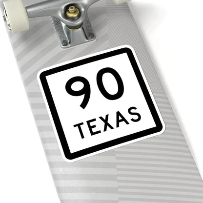Texas 90 (Texas) (Road Sign) STICKER Vinyl Kiss-Cut Decal - The Sticker Space