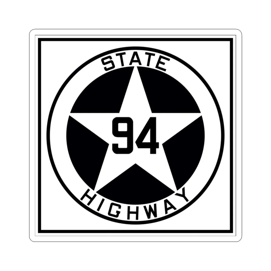 Texas 94 1917 (Texas) (Road Sign) STICKER Vinyl Kiss-Cut Decal 3 Inch White - The Sticker Space
