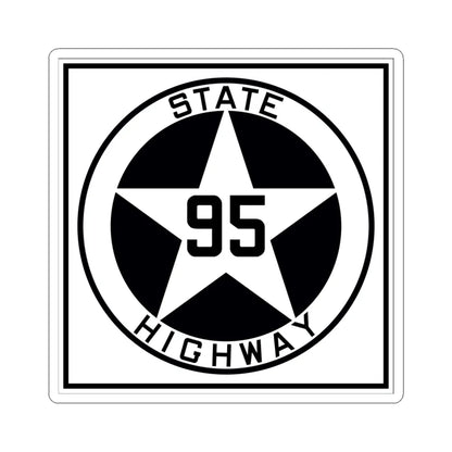 Texas 95 1917 (Texas) (Road Sign) STICKER Vinyl Kiss-Cut Decal 6 Inch White - The Sticker Space