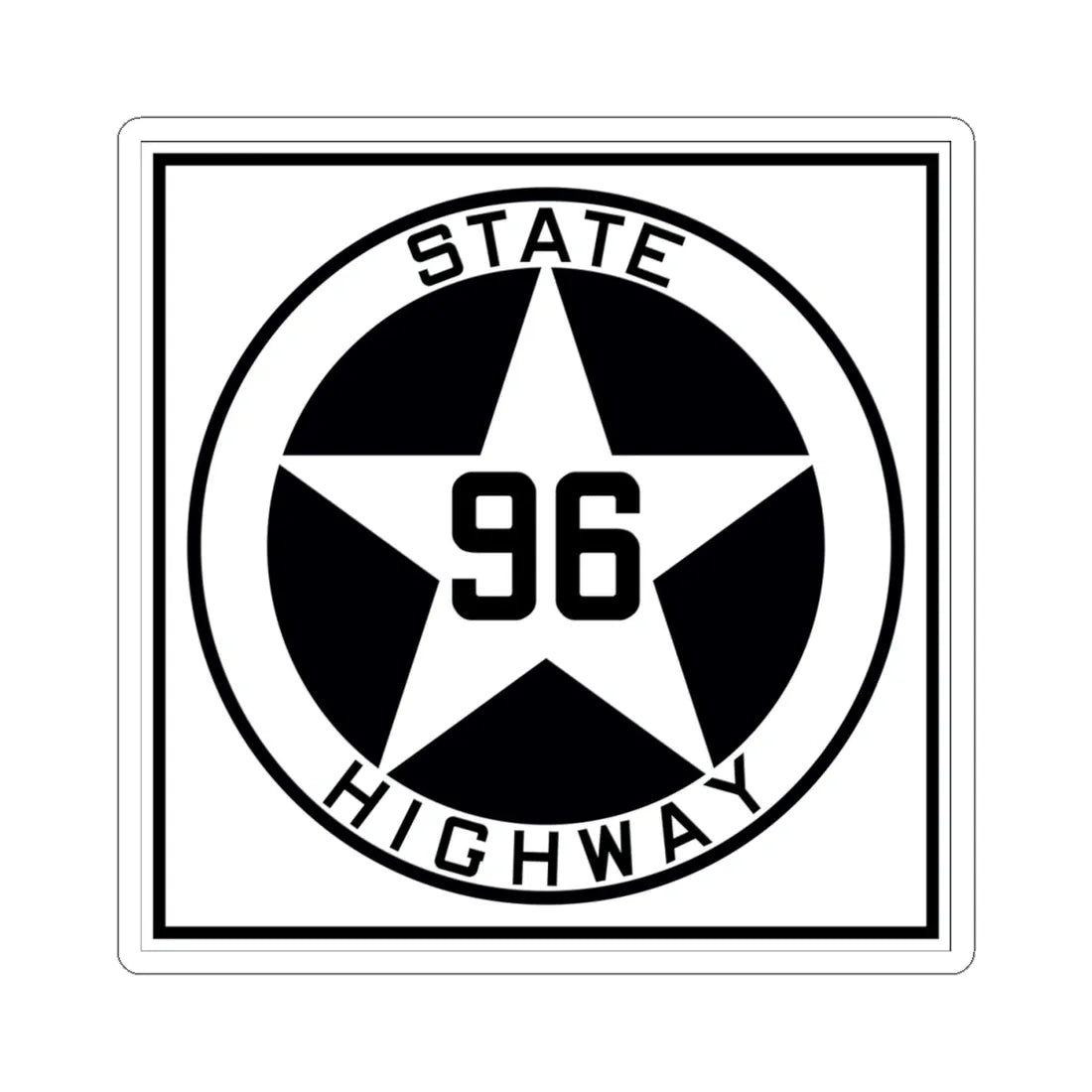 Texas 96 1917 (Texas) (Road Sign) STICKER Vinyl Kiss-Cut Decal 4 Inch White - The Sticker Space