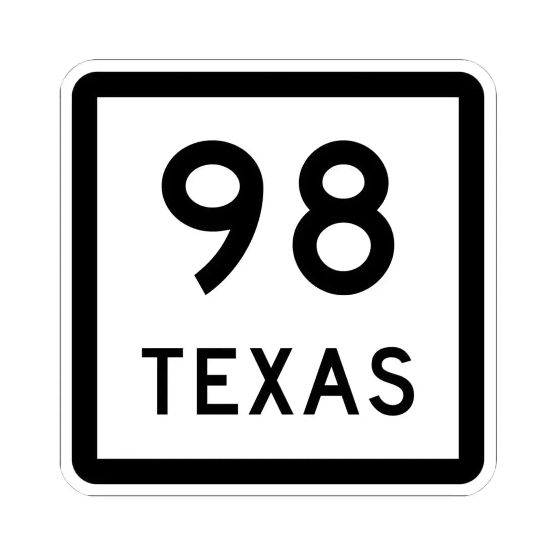 Texas 98 (Texas) (Road Sign) STICKER Vinyl Kiss-Cut Decal 4 Inch White - The Sticker Space