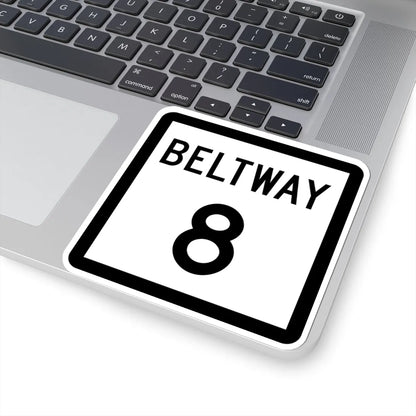 Texas Beltway 8 (Texas) (Road Sign) STICKER Vinyl Kiss-Cut Decal - The Sticker Space