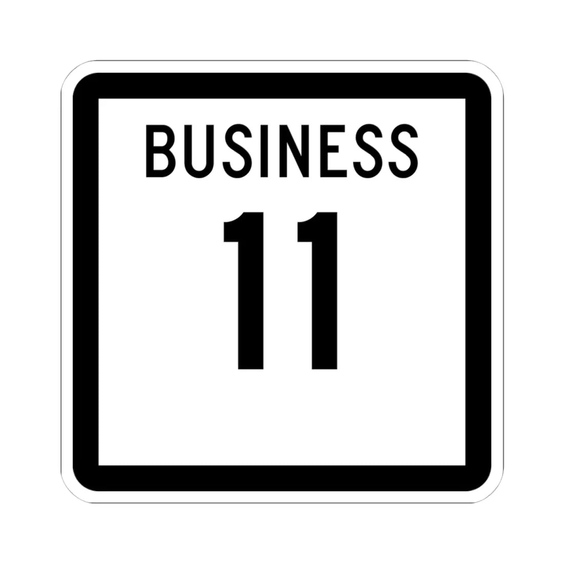 Texas Business 11 (Texas) (Road Sign) STICKER Vinyl Kiss-Cut Decal 4 Inch White - The Sticker Space